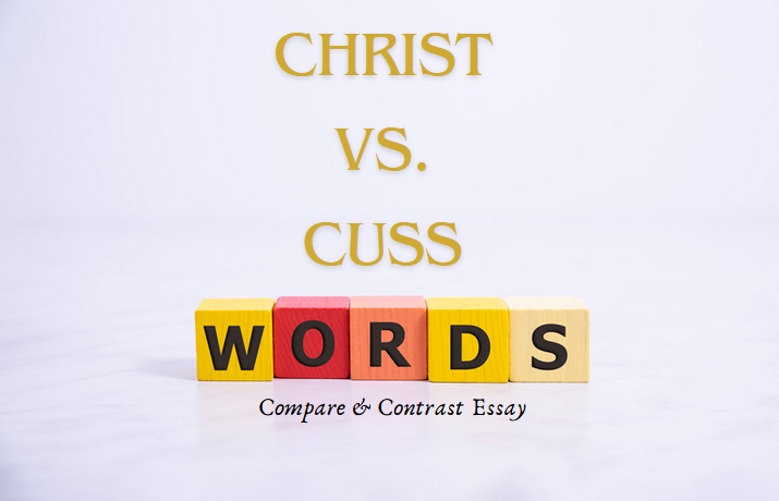 Christ Versus Cuss Words essay