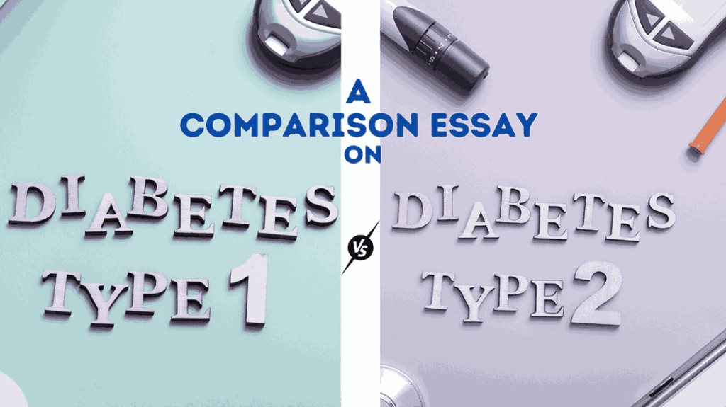 diabetes comparison essay